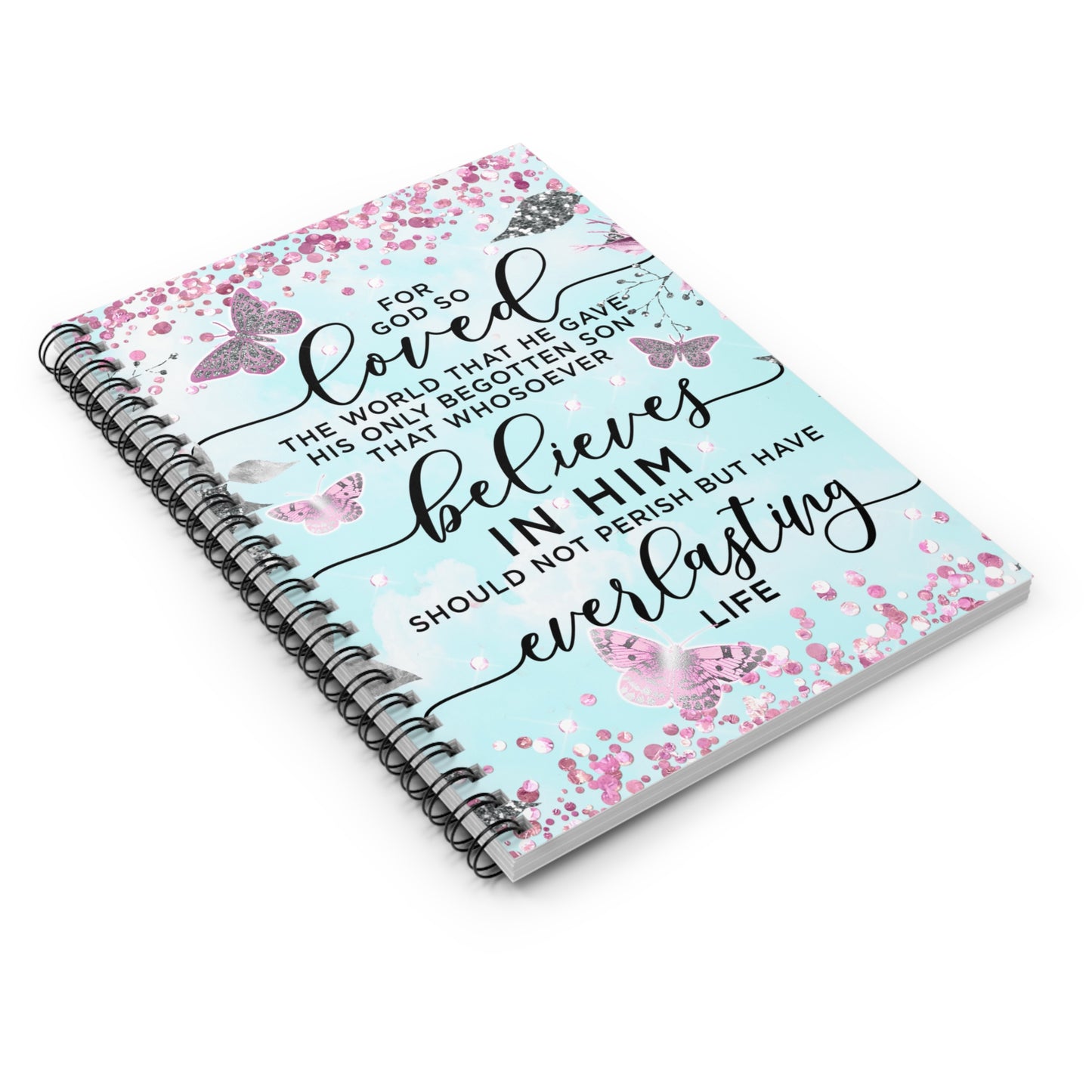 For God, so love the world Christian journal or Notebook. Notes Spiral Notebook - Ruled Line