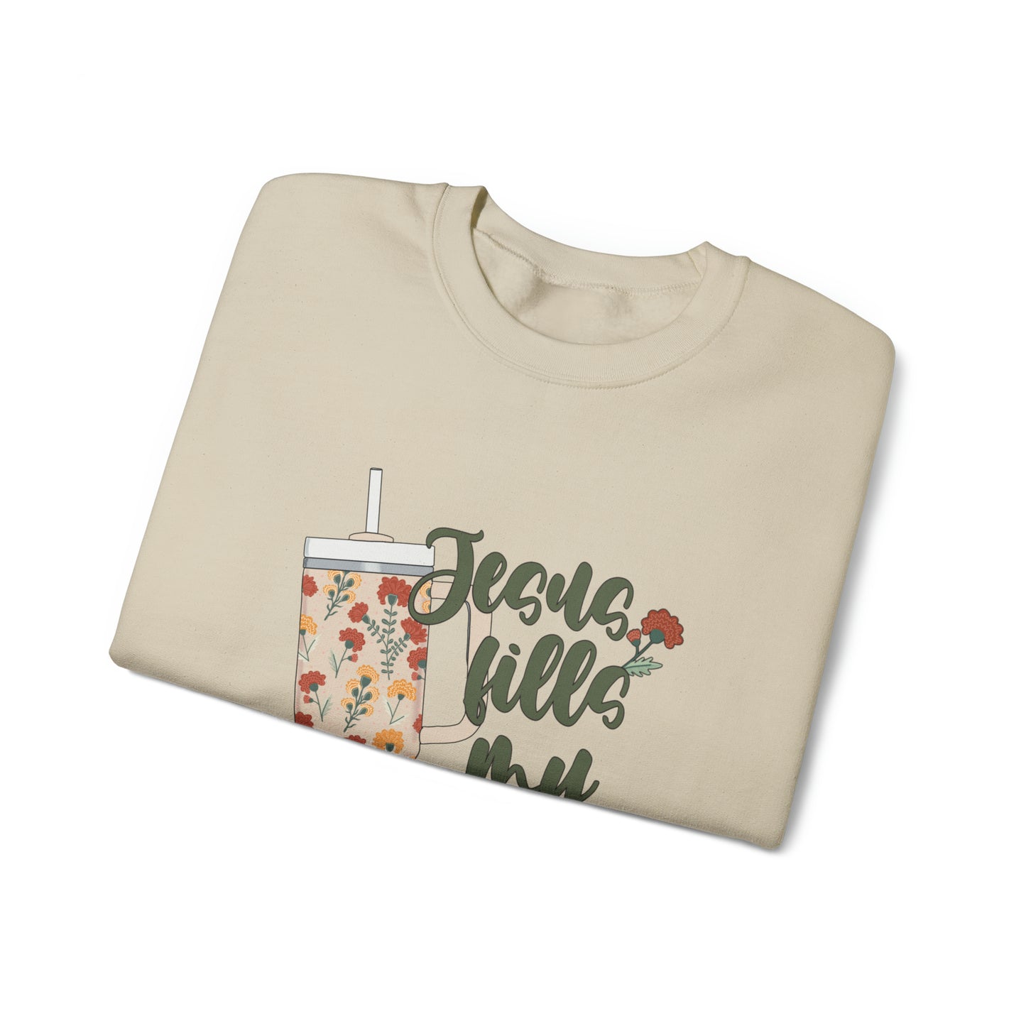 Jesus Fills My Cup Crewneck Sweatshirt