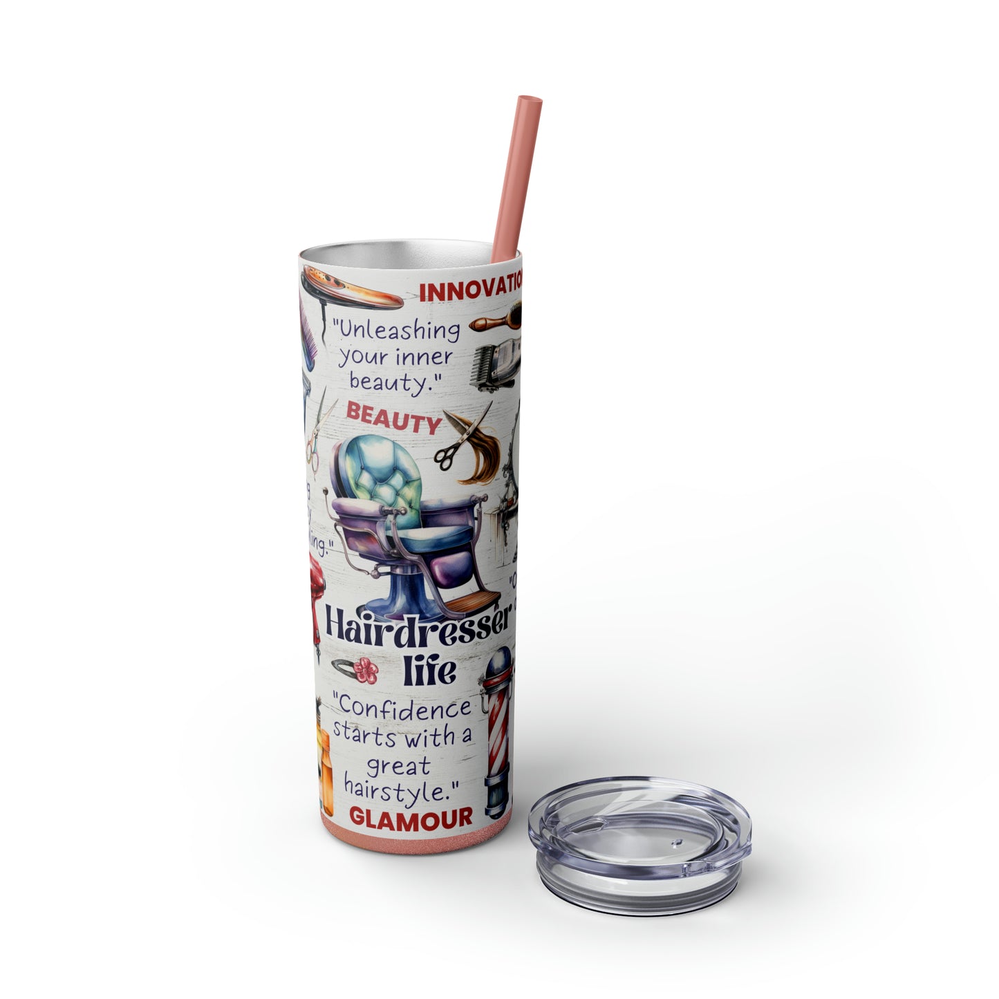 Hairdresser Life EcoChic 20oz Skinny Stainless Steel Tumbler with Straw
