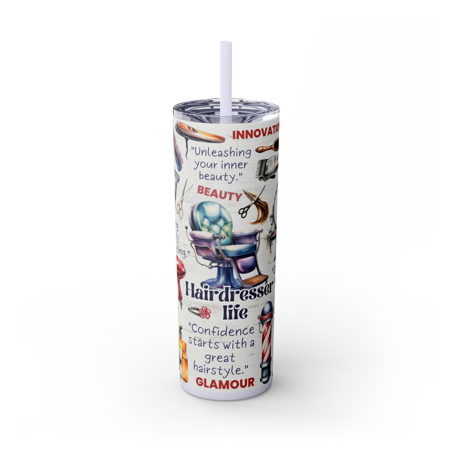 Hairdresser Life EcoChic 20oz Skinny Stainless Steel Tumbler with Straw