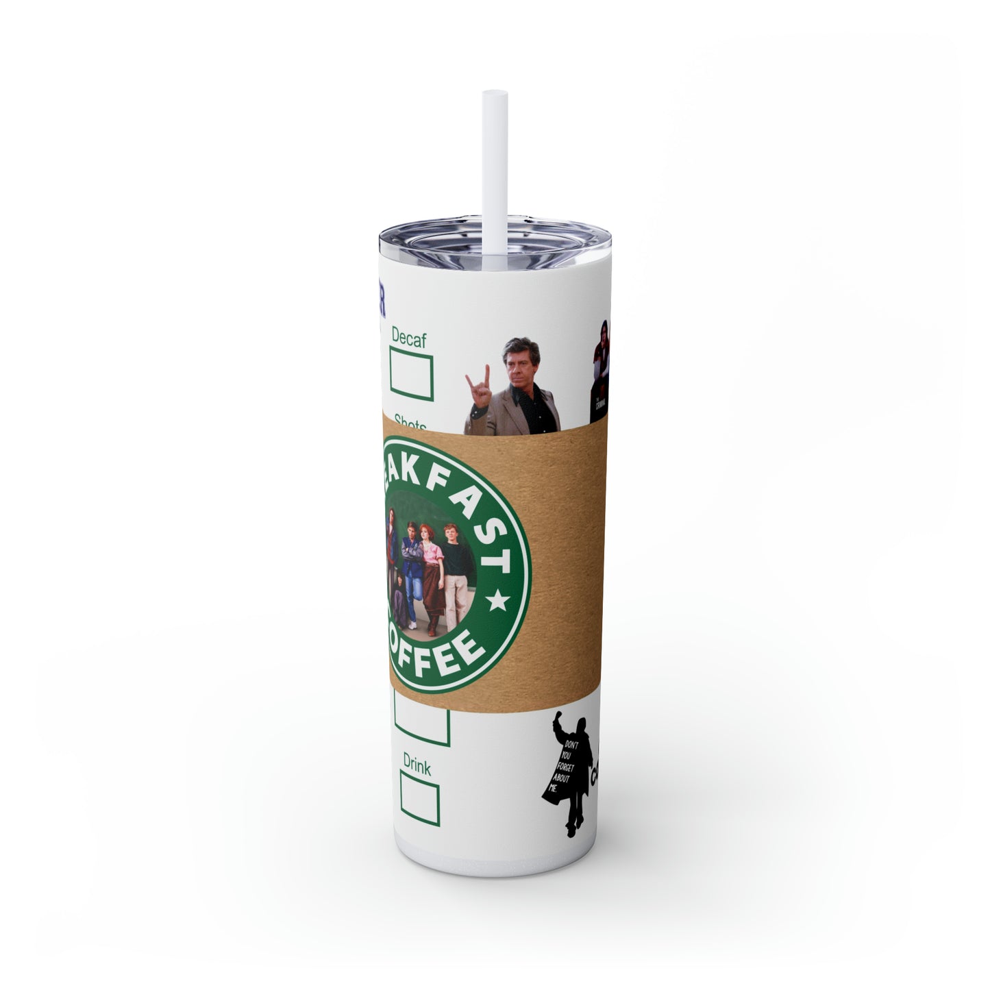 The Breakfast Club Skinny Tumbler, 20oz
