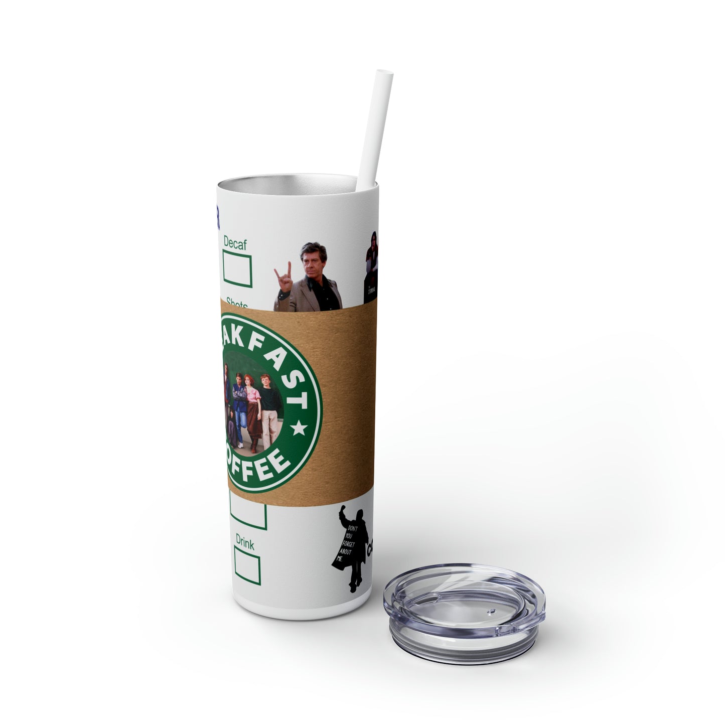 The Breakfast Club Skinny Tumbler, 20oz