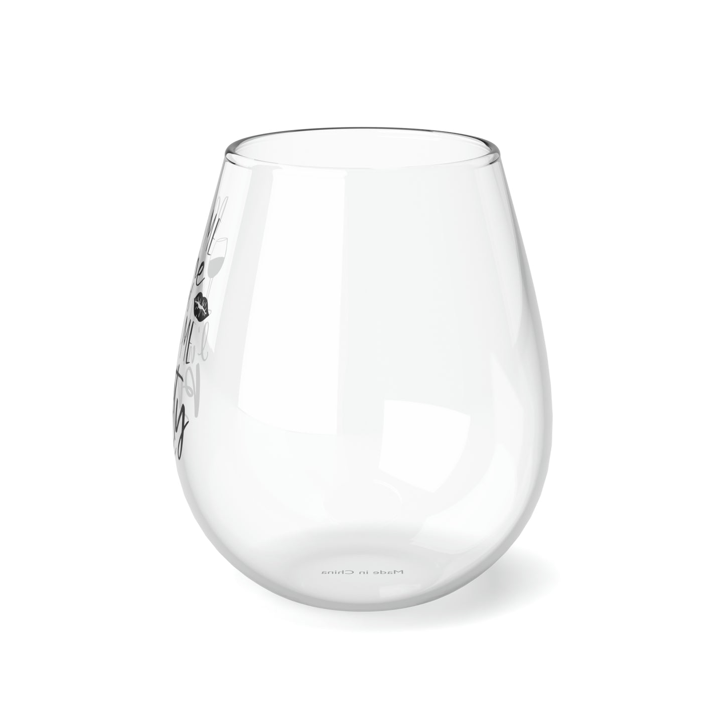 Pour me wine and tell me I’m pretty Stemless Wine Glass, 11.75oz
