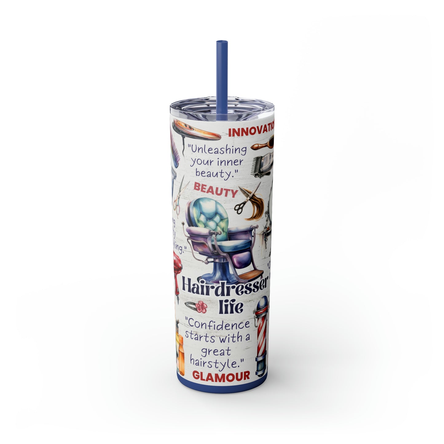 Hairdresser Life EcoChic 20oz Skinny Stainless Steel Tumbler with Straw