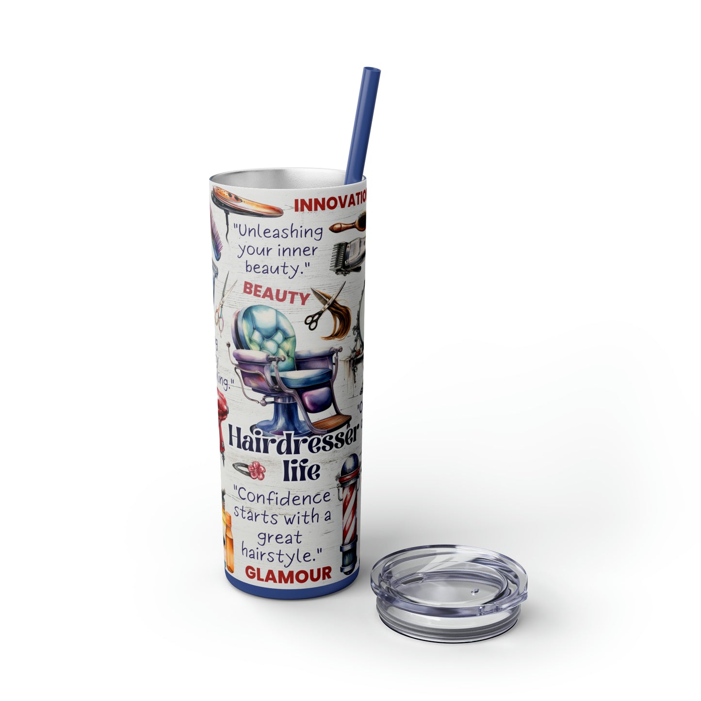Hairdresser Life EcoChic 20oz Skinny Stainless Steel Tumbler with Straw