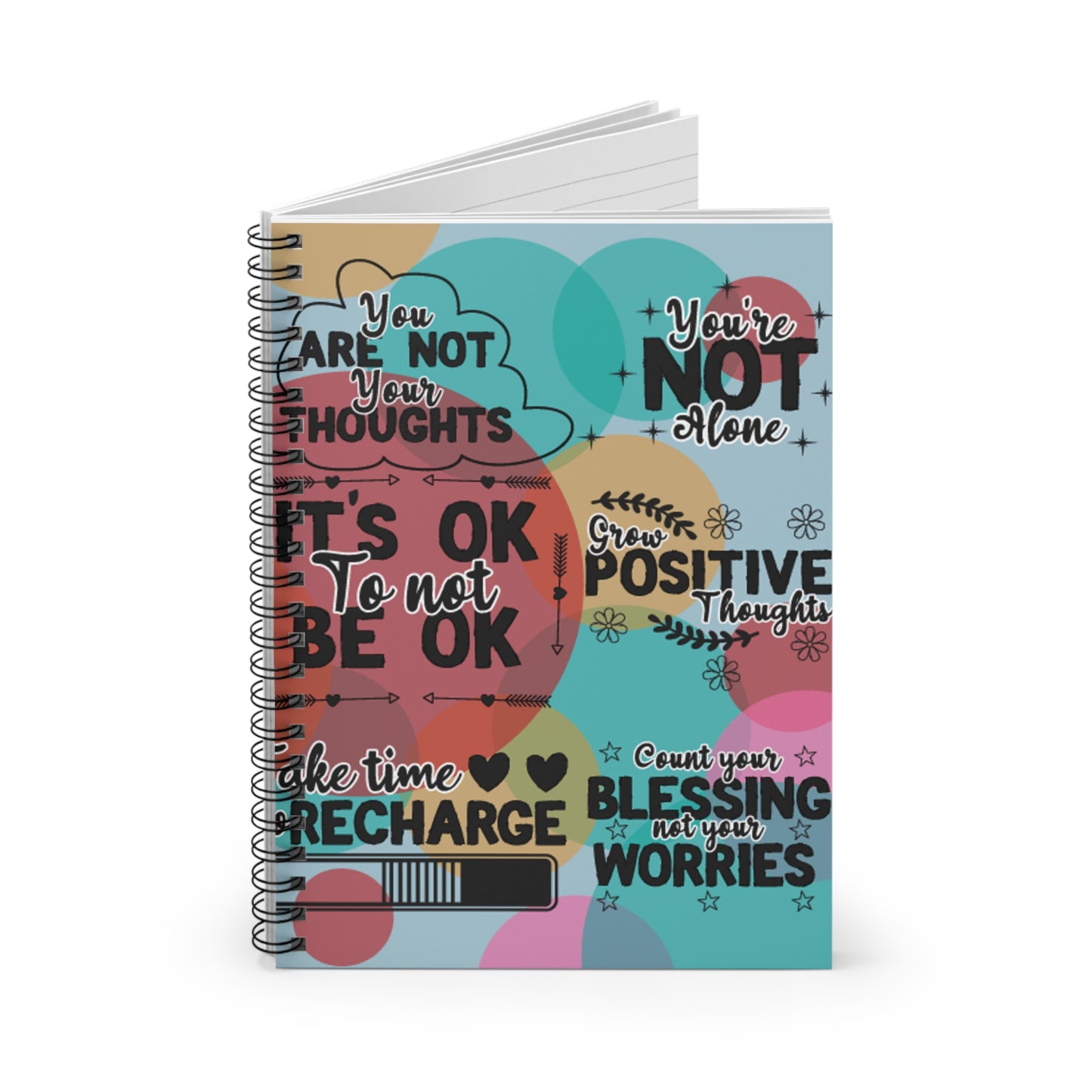 Mental health, positive thoughts love yourself and take care of you. Journal or Notebook. Notes Spiral Notebook - Ruled Line