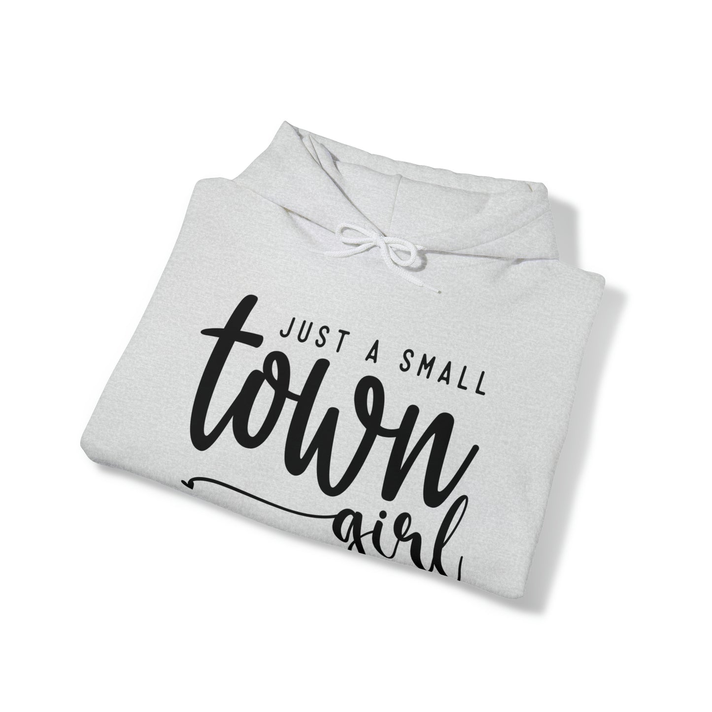 Just a small town girl! Heavy Blend™ Hooded Sweatshirt