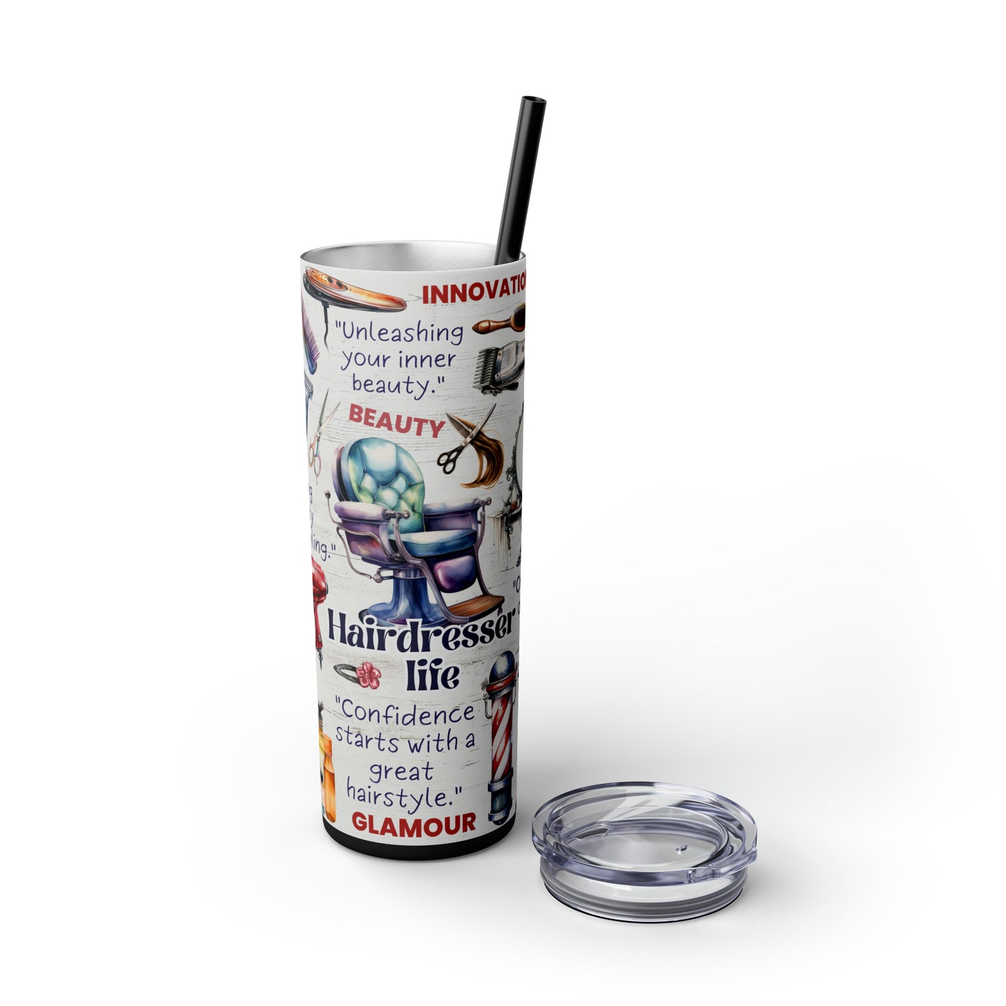 Hairdresser Life EcoChic 20oz Skinny Stainless Steel Tumbler with Straw