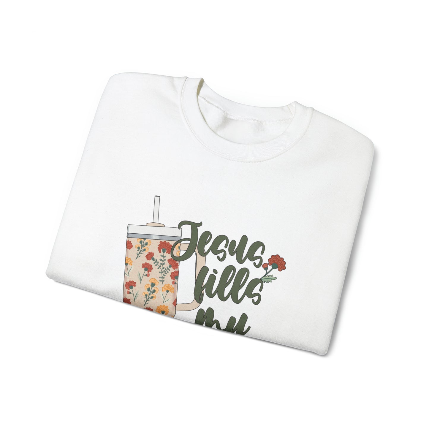 Jesus Fills My Cup Crewneck Sweatshirt