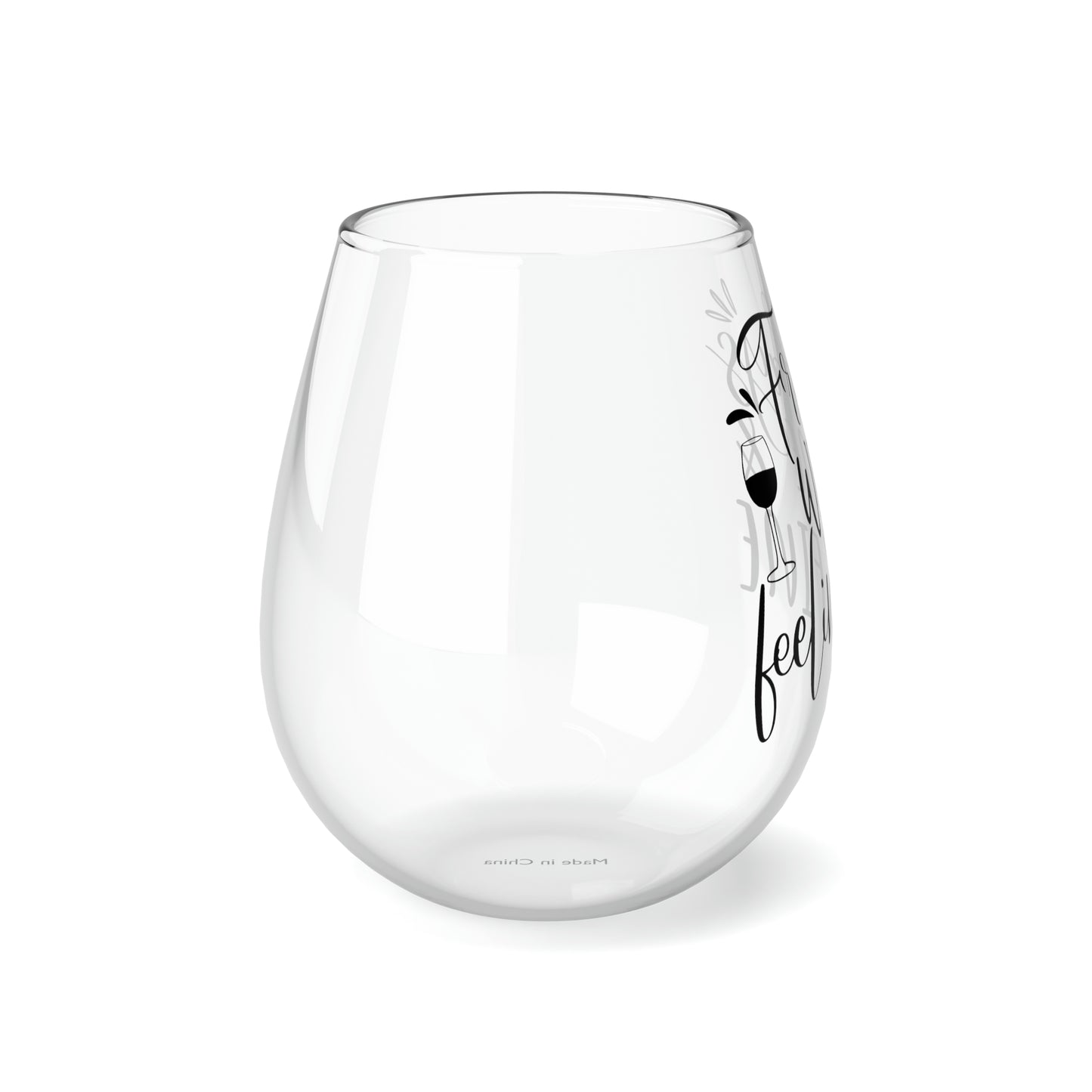 Fridays wine feeling fine Stemless Wine Glass, 11.75oz