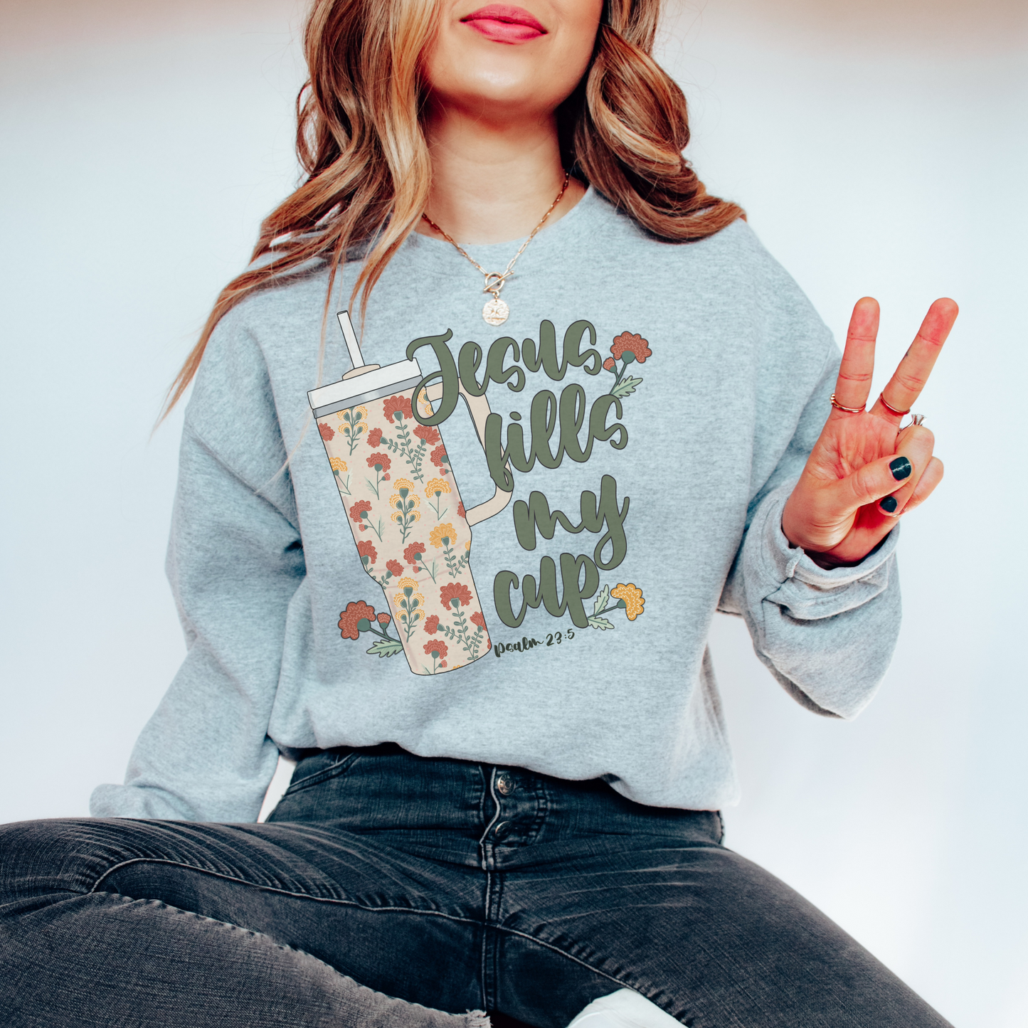 Jesus Fills My Cup Crewneck Sweatshirt