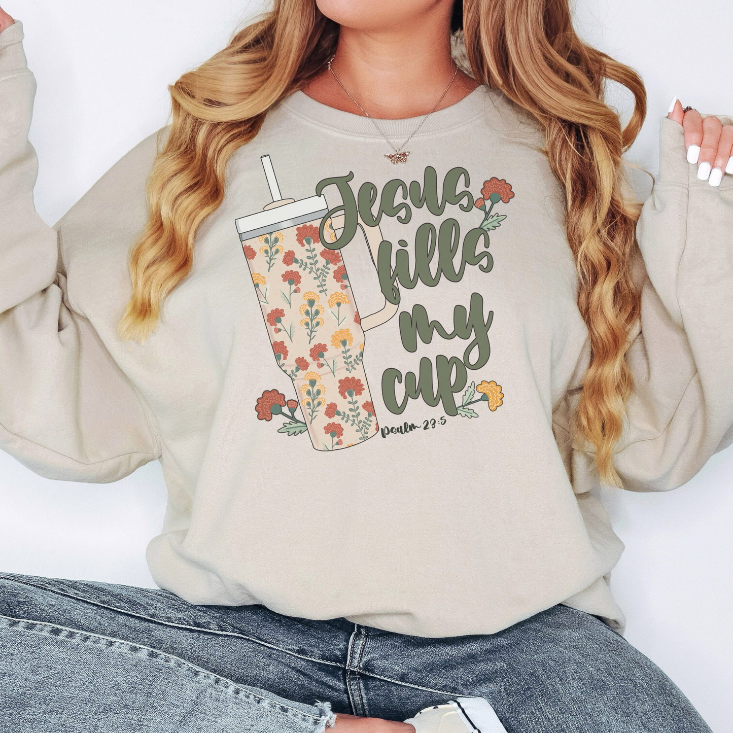 Jesus Fills My Cup Crewneck Sweatshirt