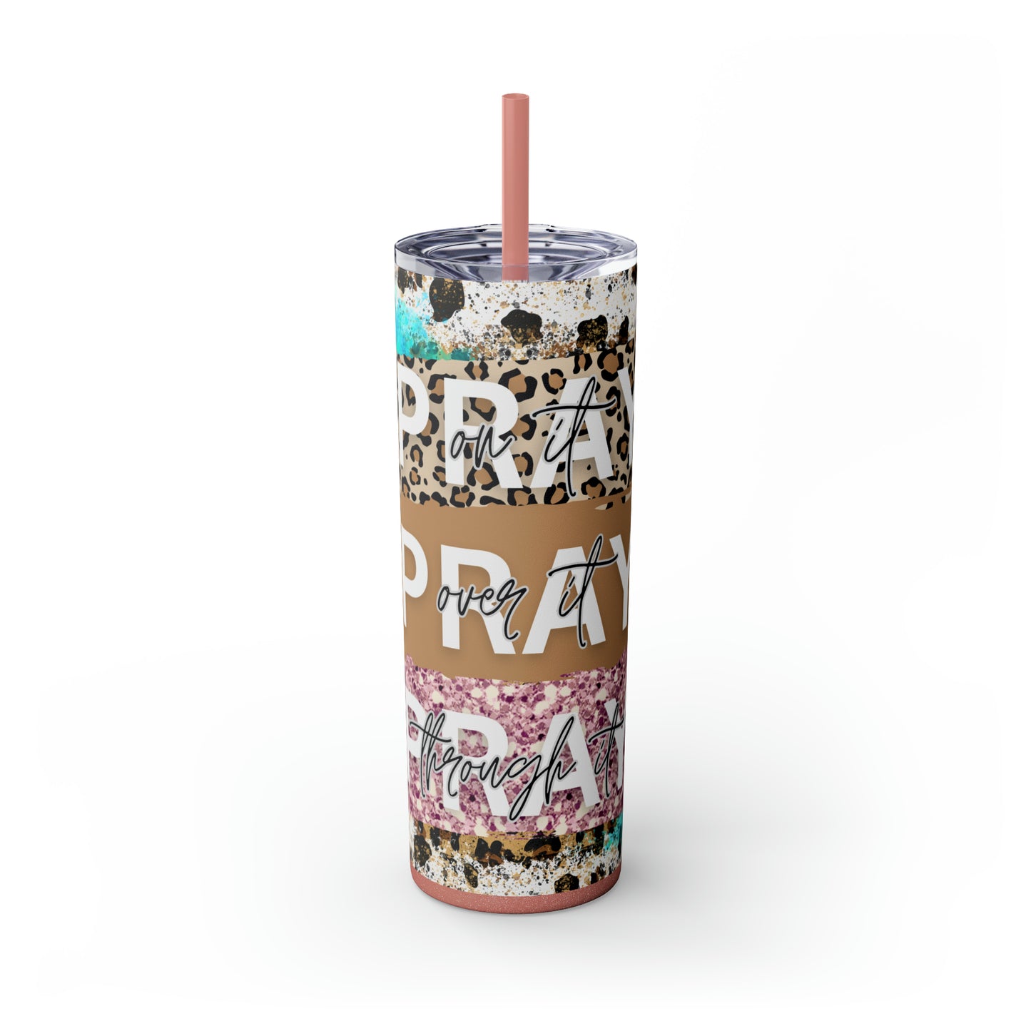 Pray Pray Pray, Christian Skinny Tumbler, 20oz