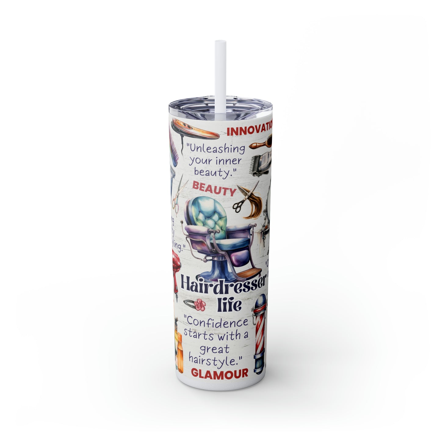 Hairdresser Life EcoChic 20oz Skinny Stainless Steel Tumbler with Straw