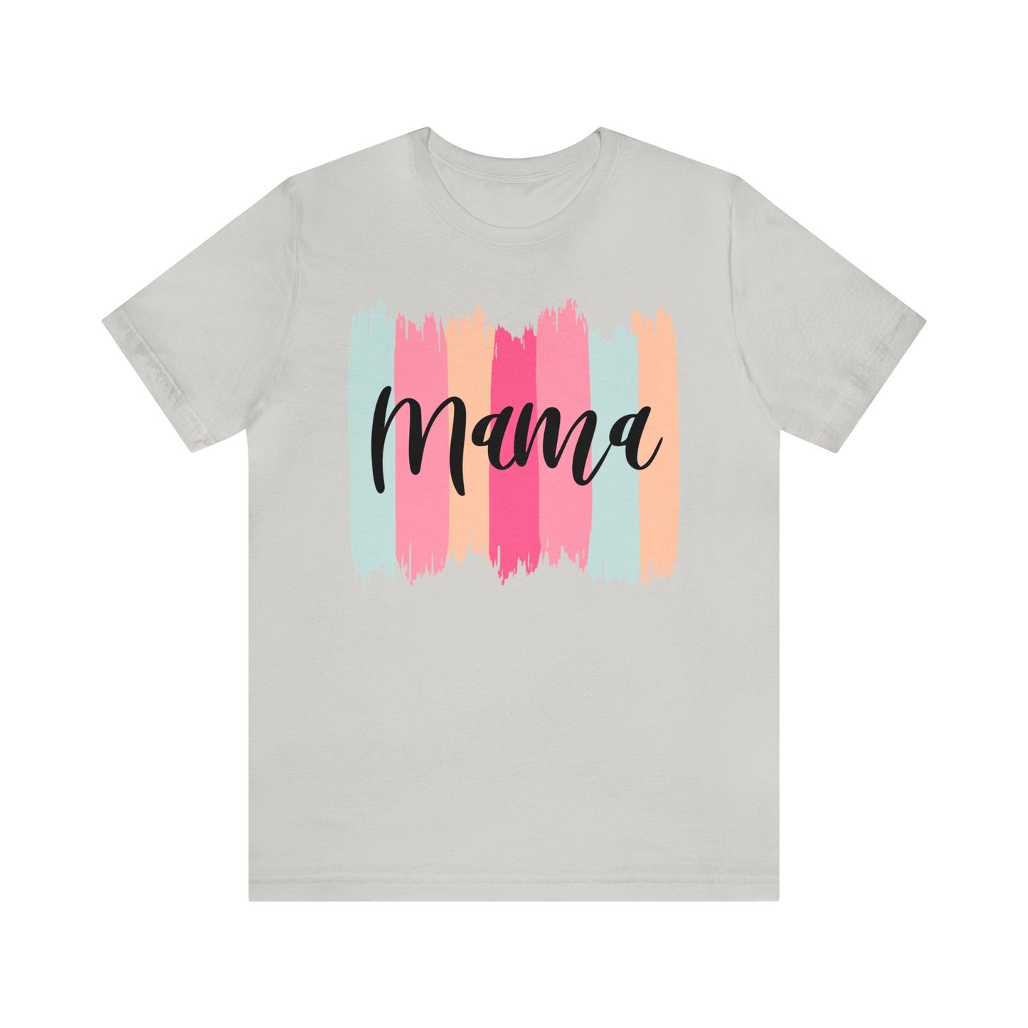Mama Unisex Jersey Short Sleeve Tee