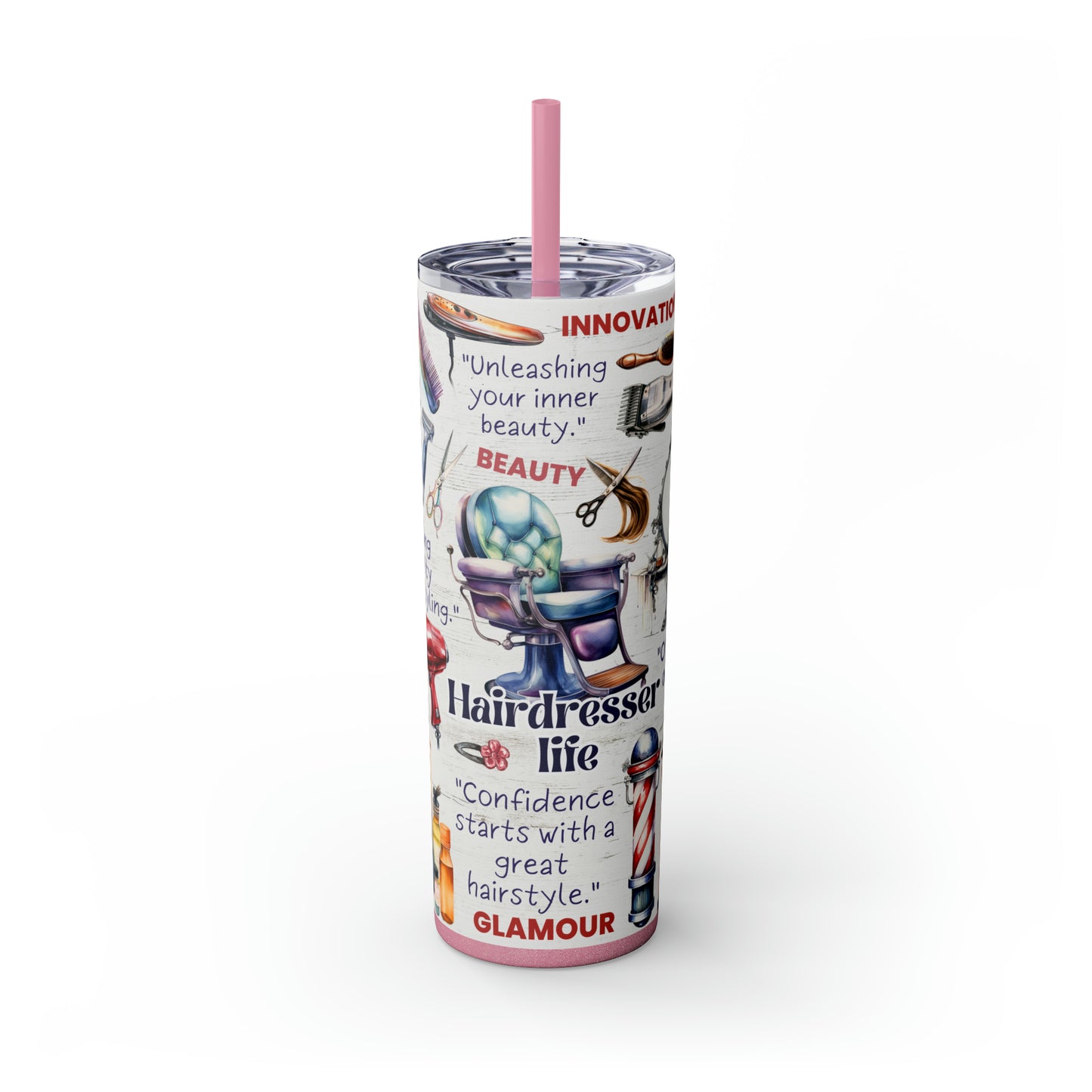 Hairdresser Life EcoChic 20oz Skinny Stainless Steel Tumbler with Straw