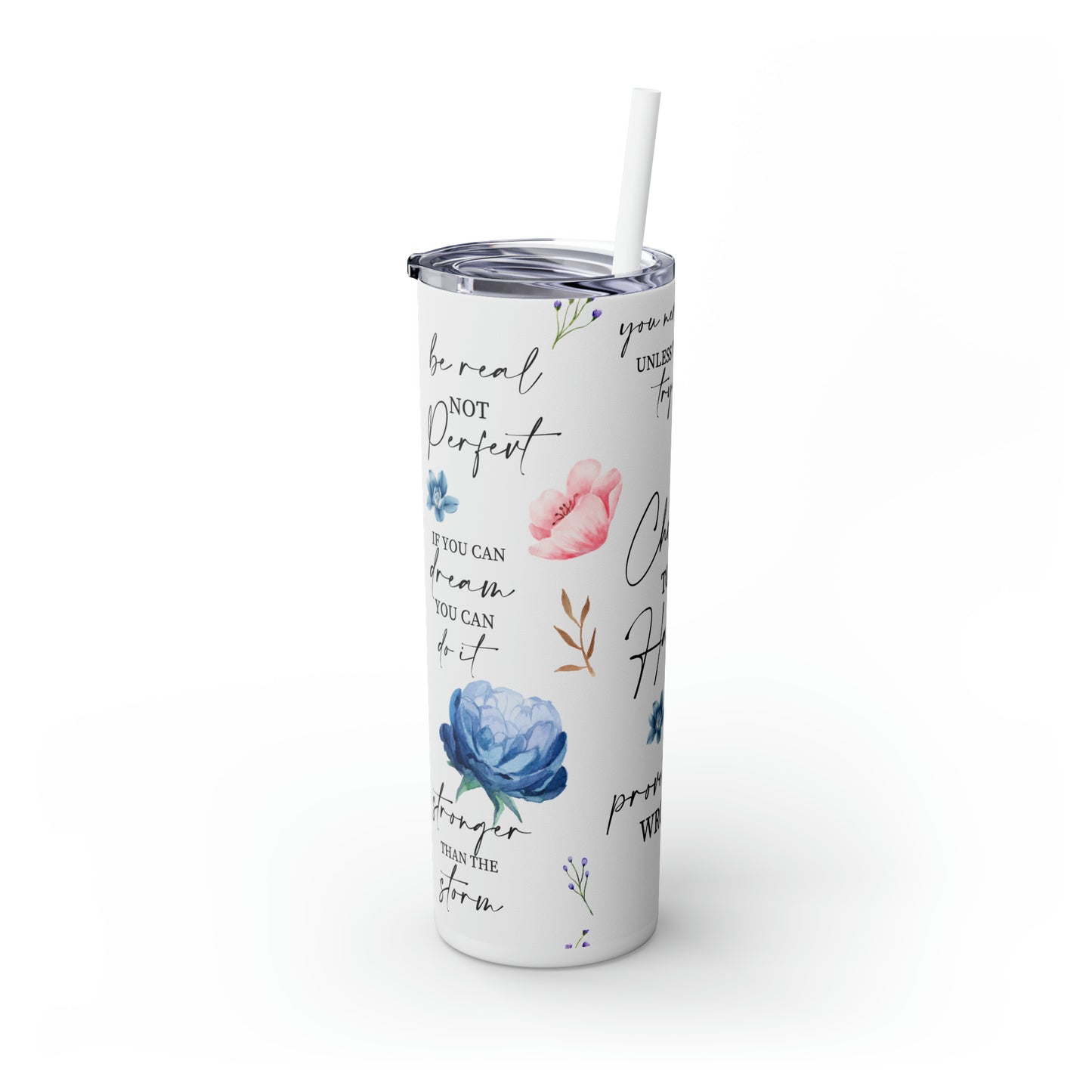 Choose to be happy! Skinny Tumbler, 20oz