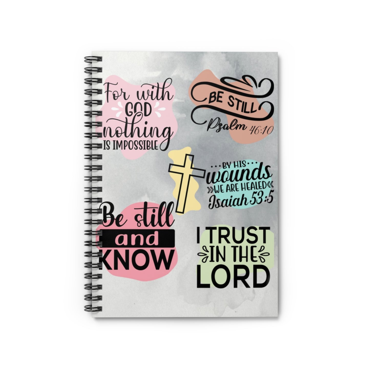 Be Still & Know! Journal or Notebook. Minimalist, Notes Spiral Notebook - Ruled Line