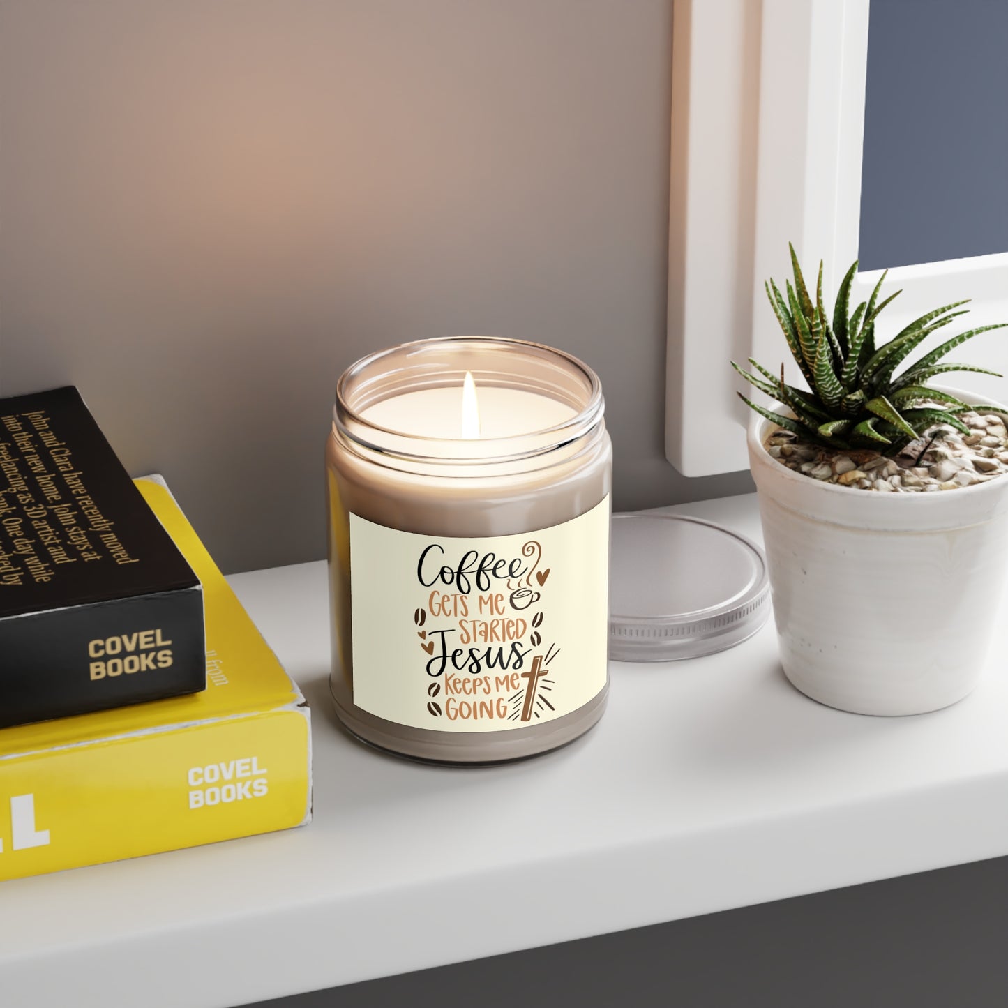 Coffee gets me started Jesus keeps me going! Scented Candles 9oz