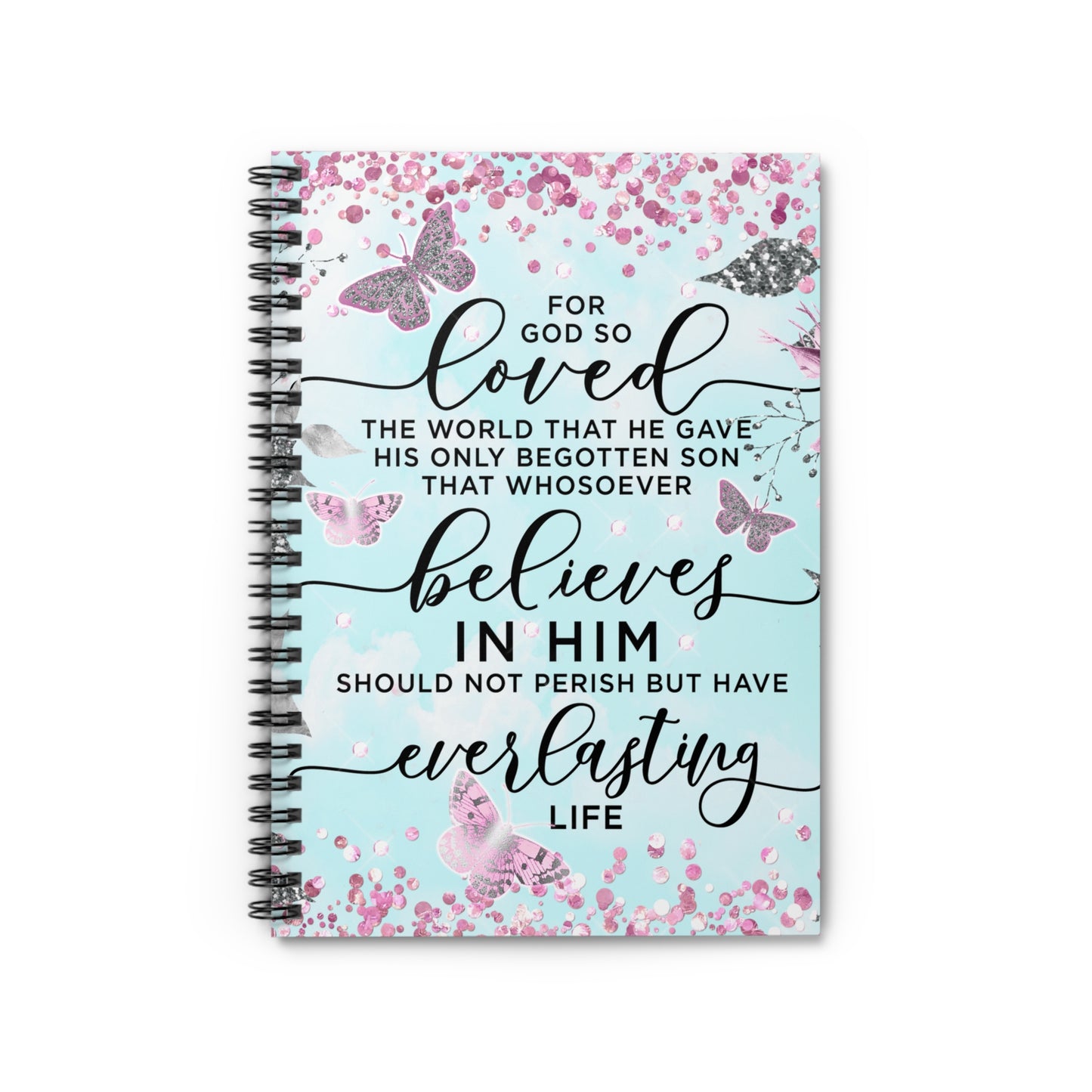 For God, so love the world Christian journal or Notebook. Notes Spiral Notebook - Ruled Line