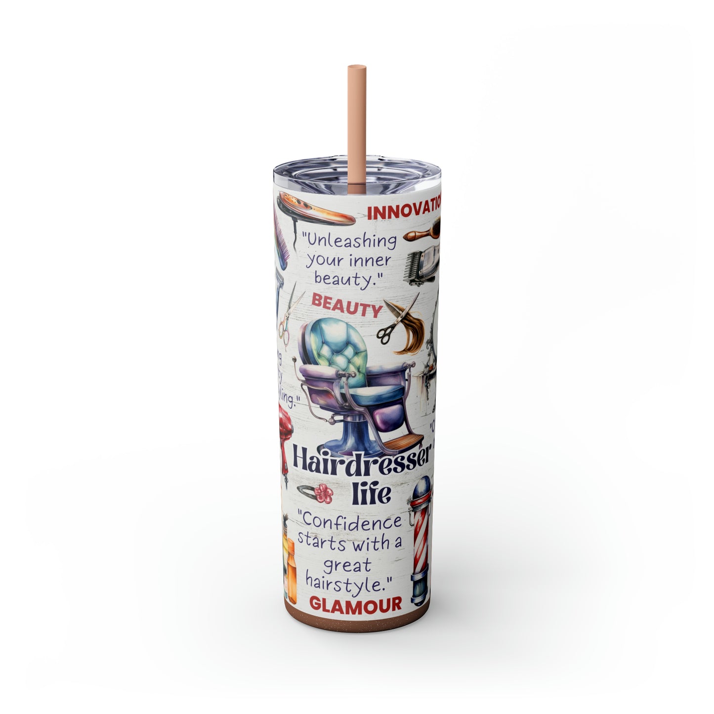 Hairdresser Life EcoChic 20oz Skinny Stainless Steel Tumbler with Straw