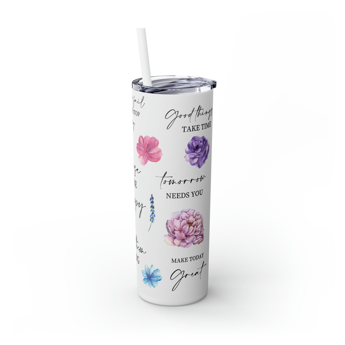 Choose to be happy! Skinny Tumbler, 20oz