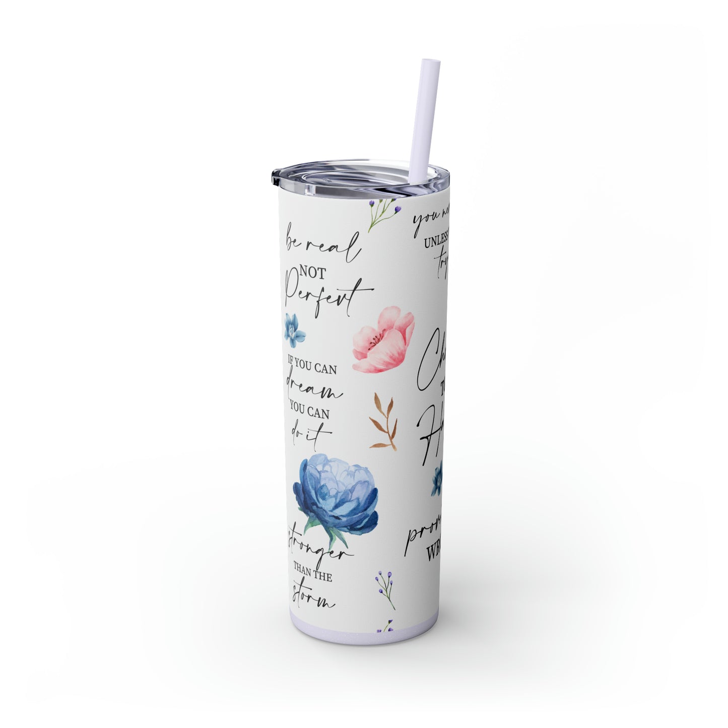 Choose to be happy! Skinny Tumbler, 20oz