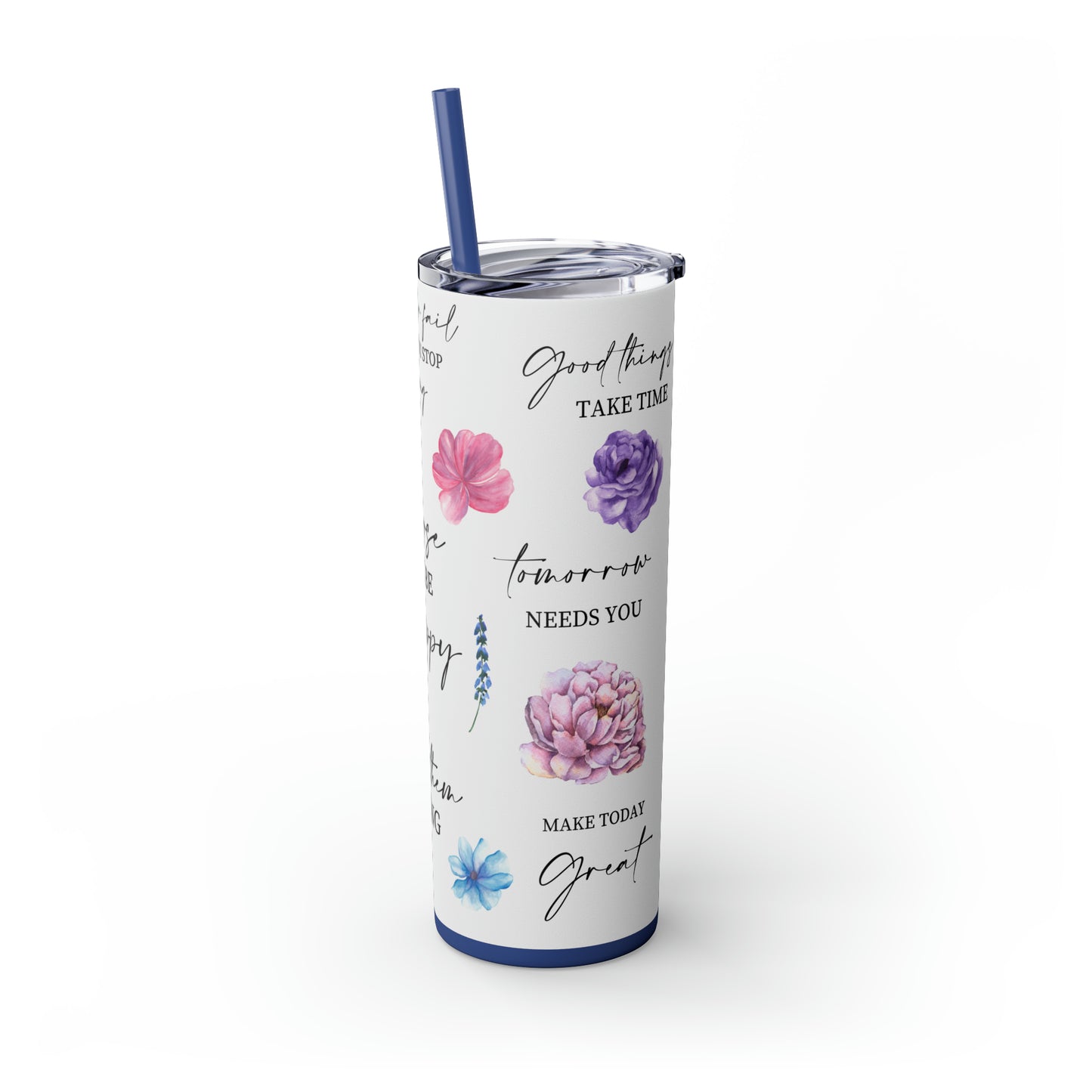 Choose to be happy! Skinny Tumbler, 20oz