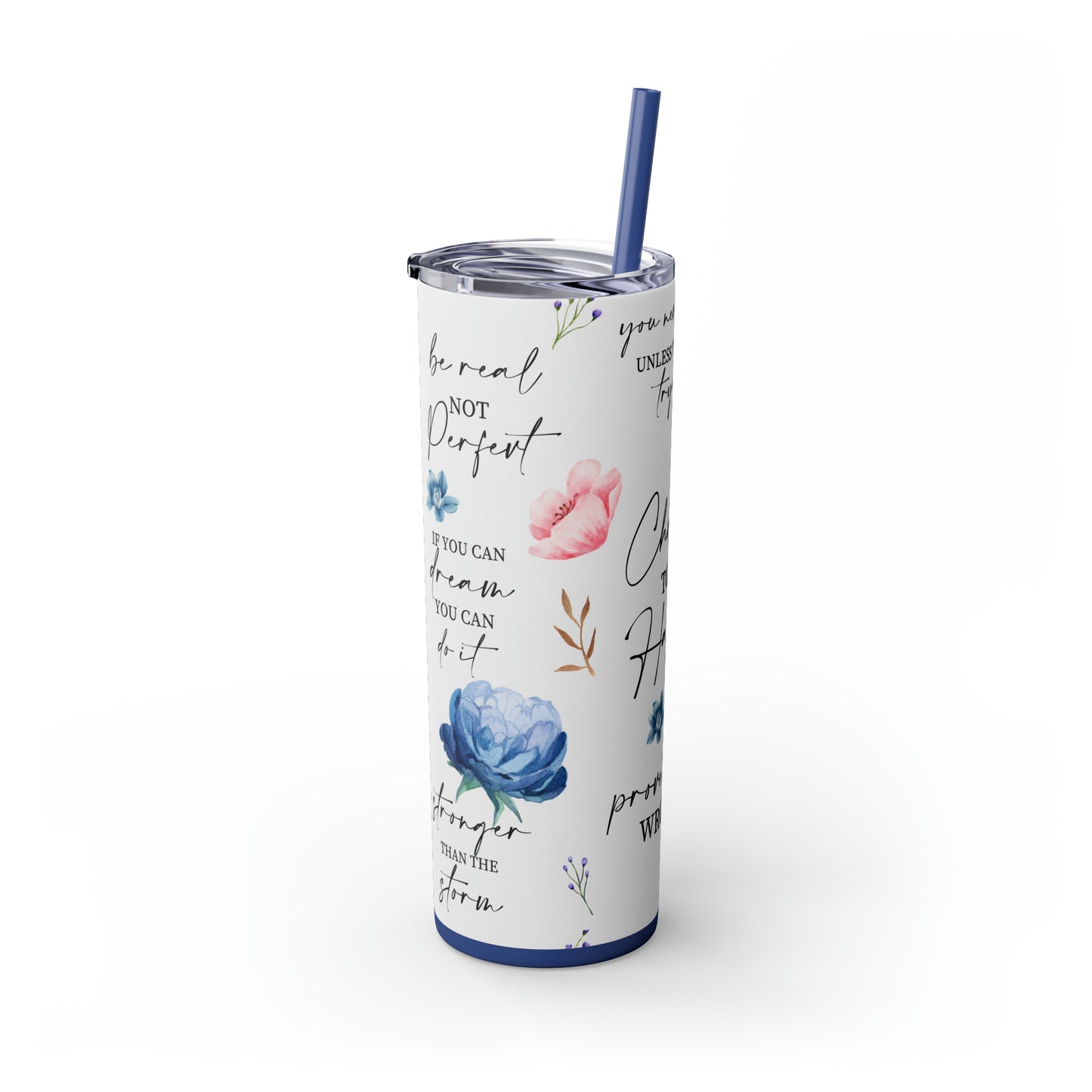 Choose to be happy! Skinny Tumbler, 20oz