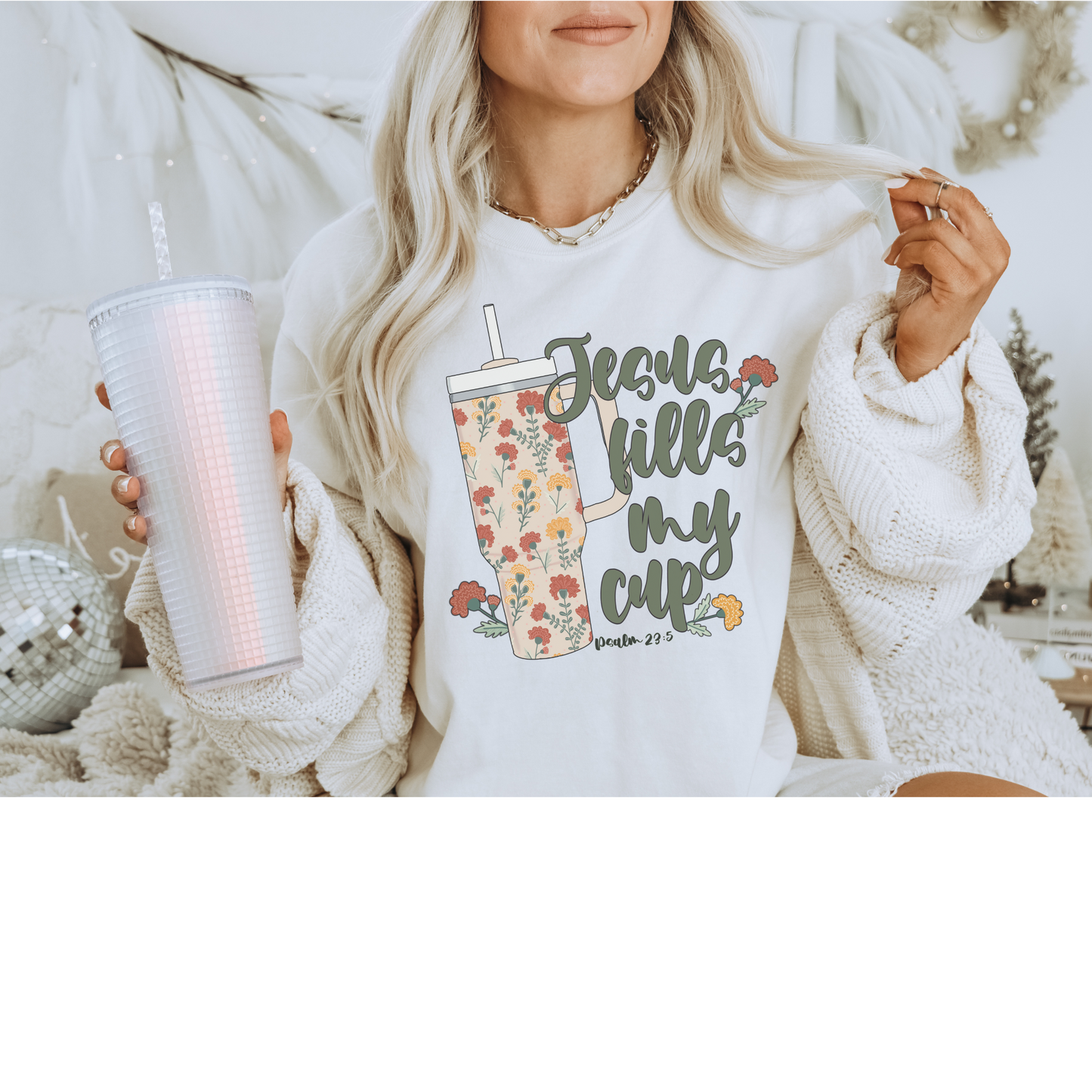 Jesus Fills My Cup Crewneck Sweatshirt
