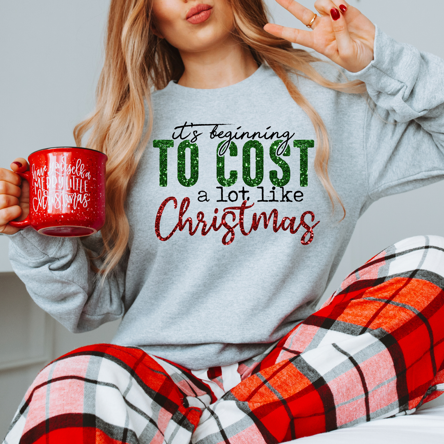 It’s Beginning to Cost a lot Like Christmas Crewneck Sweatshirt