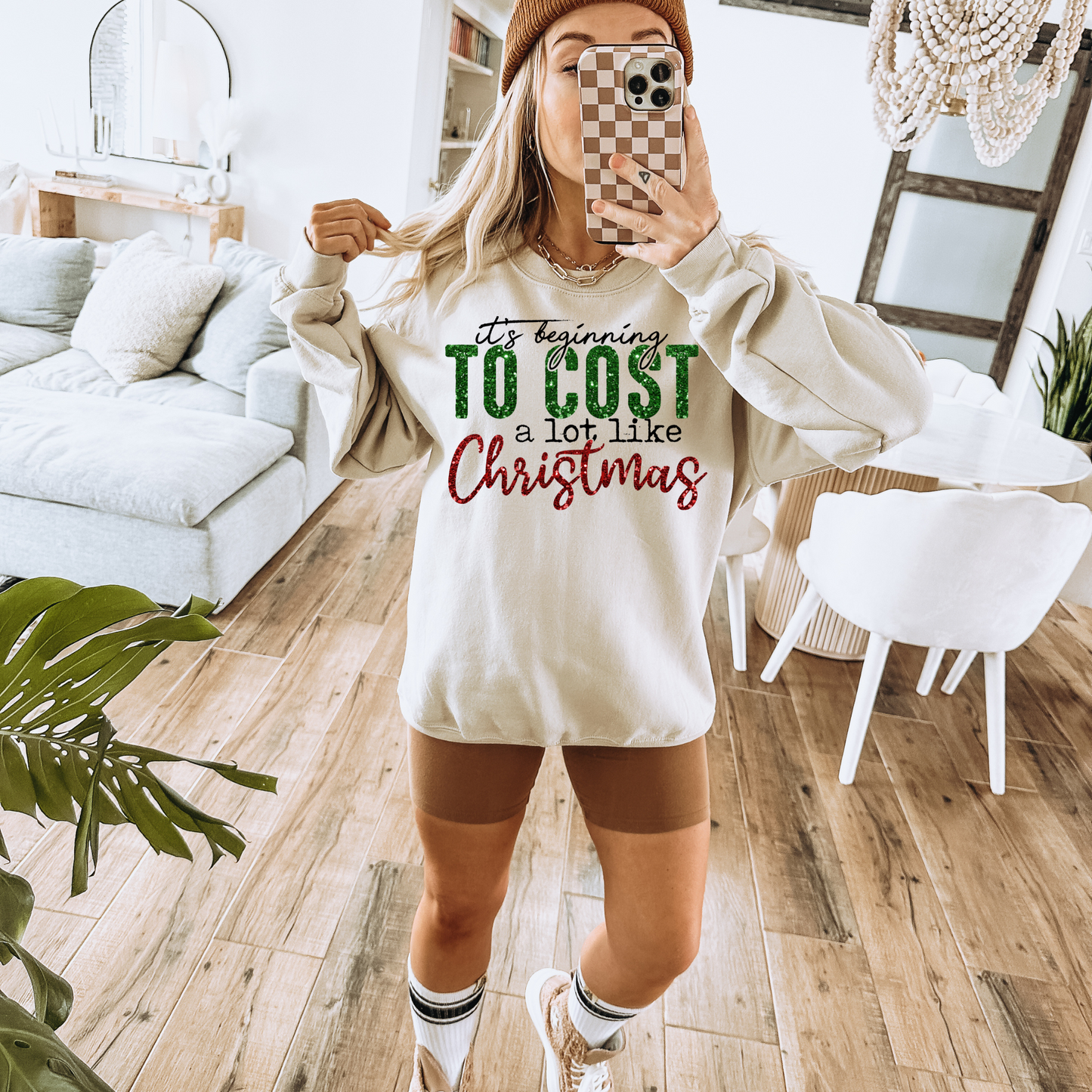 It’s Beginning to Cost a lot Like Christmas Crewneck Sweatshirt