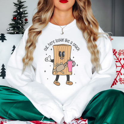 Out Here Looking Like a Snack! Crewneck Sweatshirt