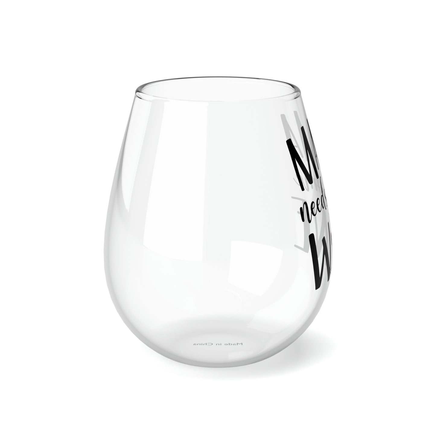 Mama needs some wine Stemless Wine Glass, 11.75oz