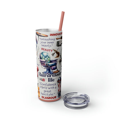 Hairdresser Life EcoChic 20oz Skinny Stainless Steel Tumbler with Straw