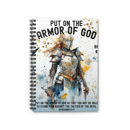 Put on the armor of God! Christian journal or Notebook. Notes Spiral Notebook - Ruled Line