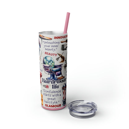 Hairdresser Life EcoChic 20oz Skinny Stainless Steel Tumbler with Straw