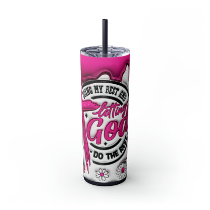 Doing my best and letting God do the rest, Skinny Tumbler, 20oz