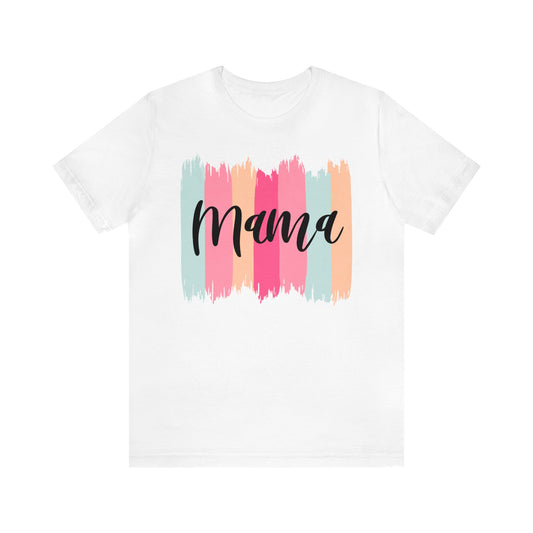 Mama Unisex Jersey Short Sleeve Tee