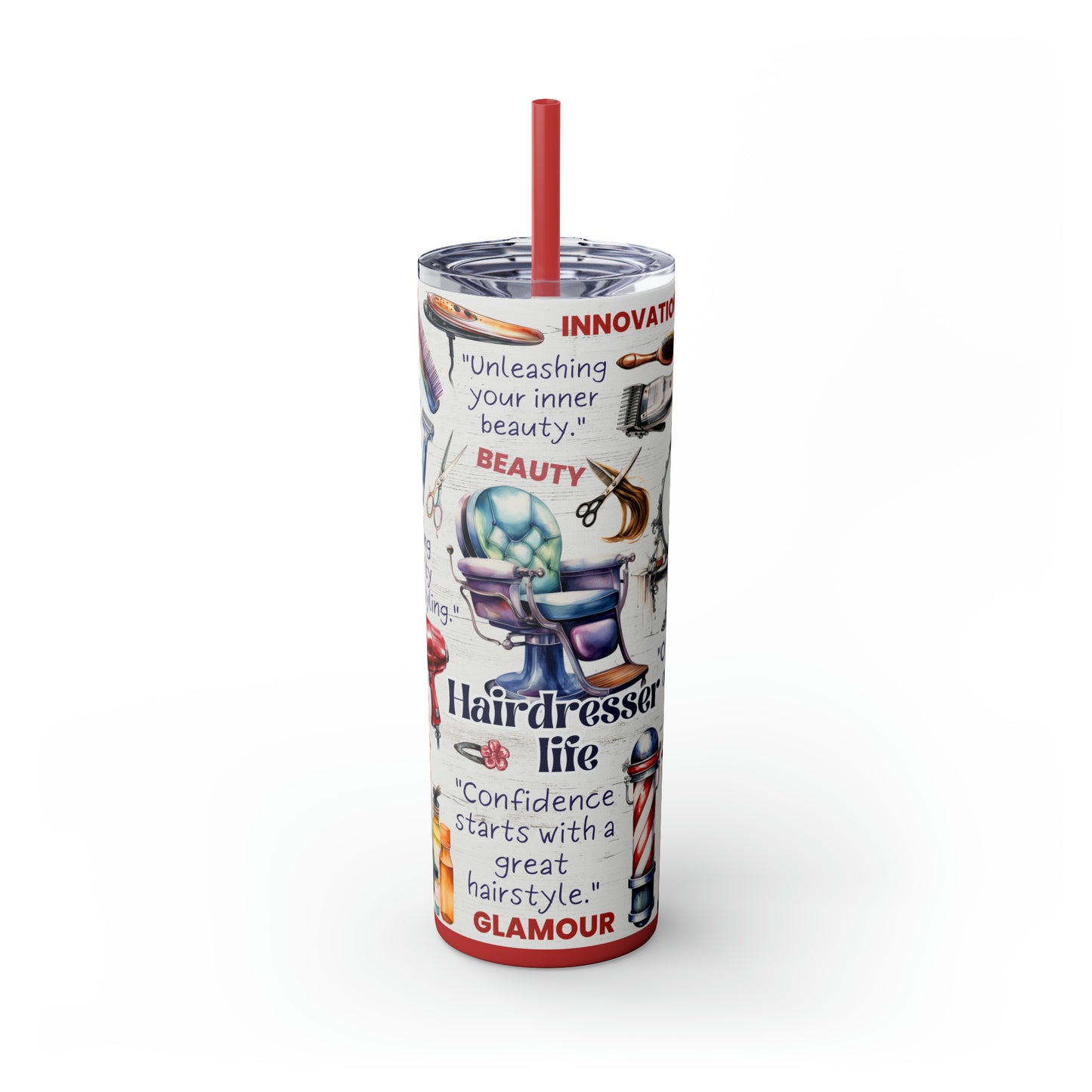 Hairdresser Life EcoChic 20oz Skinny Stainless Steel Tumbler with Straw