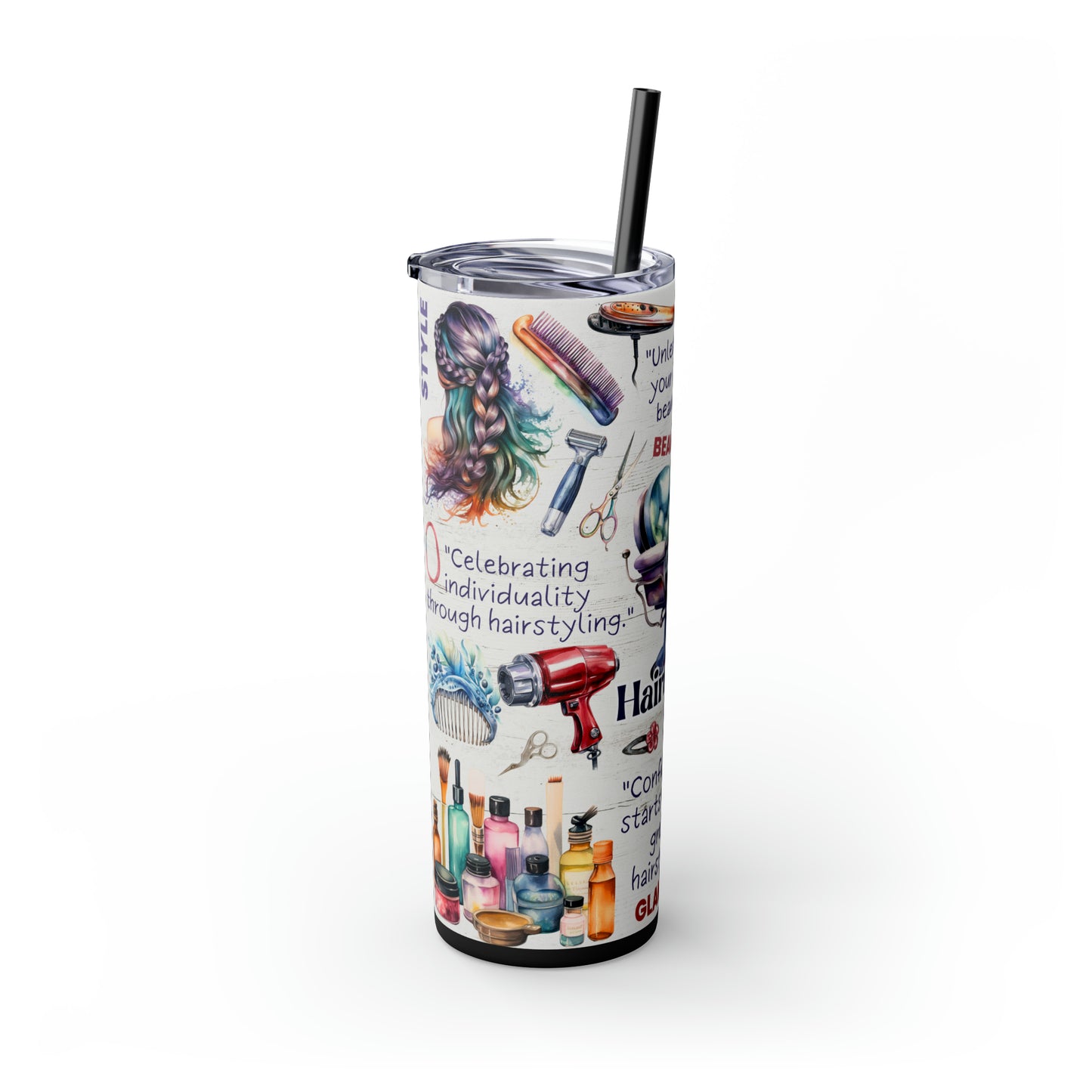 Hairdresser Life EcoChic 20oz Skinny Stainless Steel Tumbler with Straw