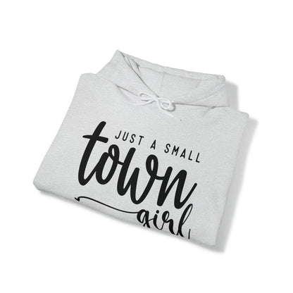 Just a small town girl! Heavy Blend™ Hooded Sweatshirt