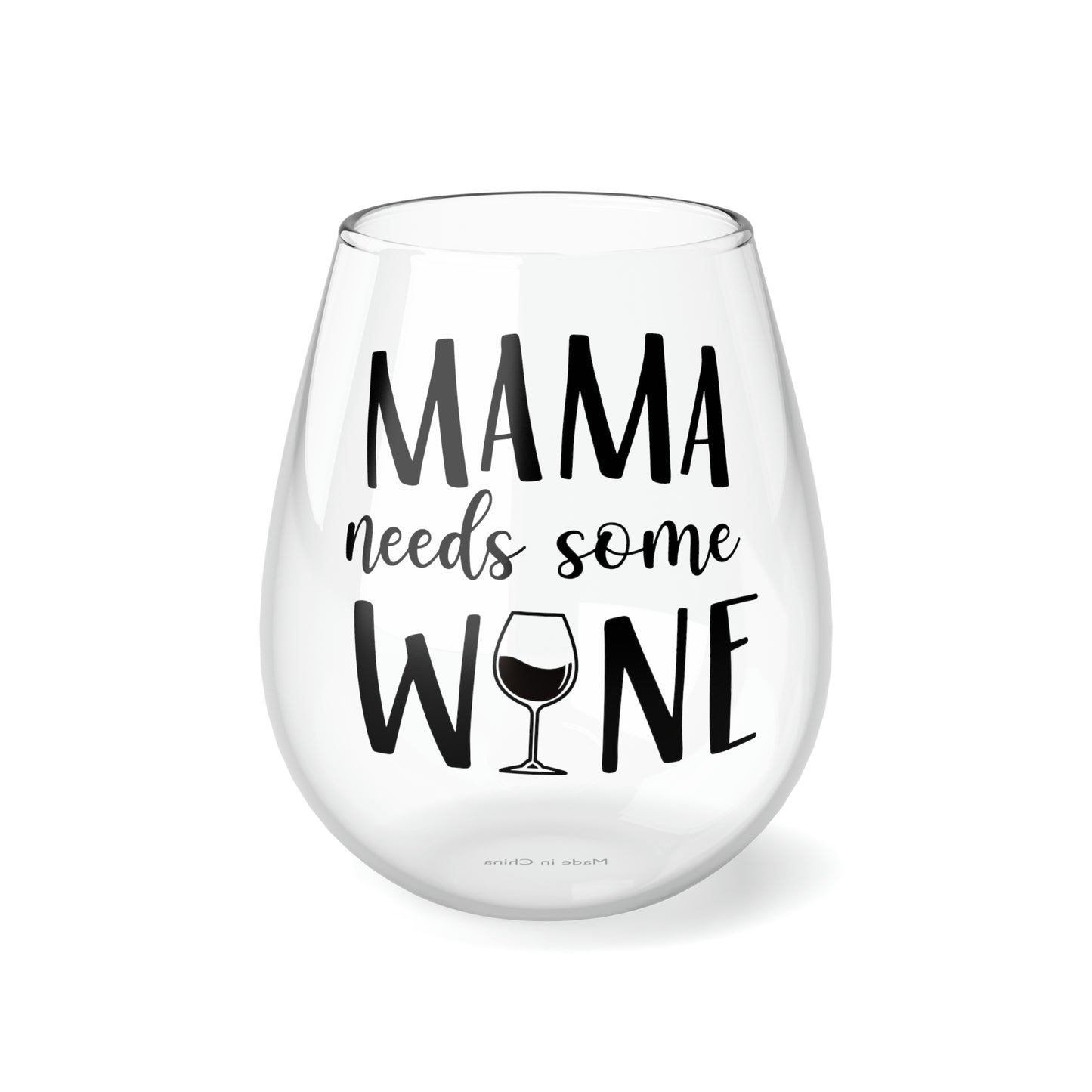Mama needs some wine Stemless Wine Glass, 11.75oz