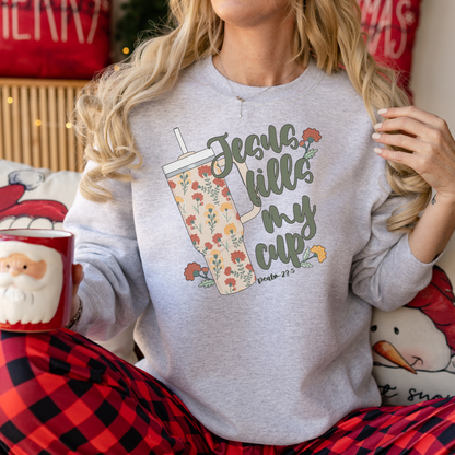 Jesus Fills My Cup Crewneck Sweatshirt