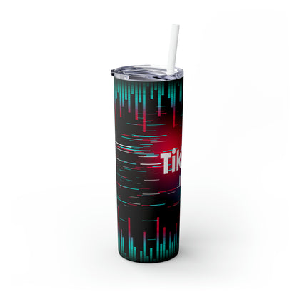 Tik Tok Life Skinny Tumbler, 20oz