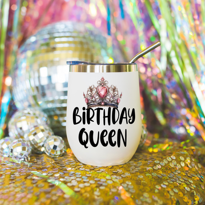 Birthday Queen Insulated Wine Tumbler - Elegant, Personalized Drinkware