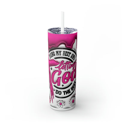 Doing my best and letting God do the rest, Skinny Tumbler, 20oz
