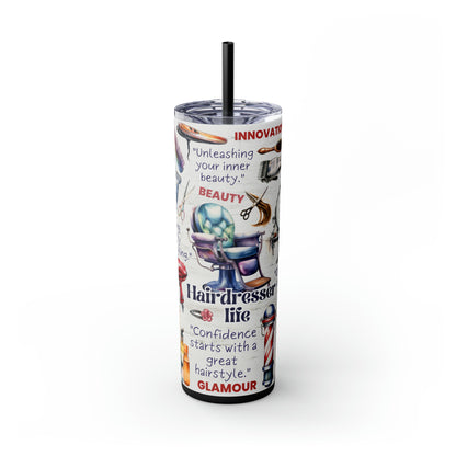 Hairdresser Life EcoChic 20oz Skinny Stainless Steel Tumbler with Straw