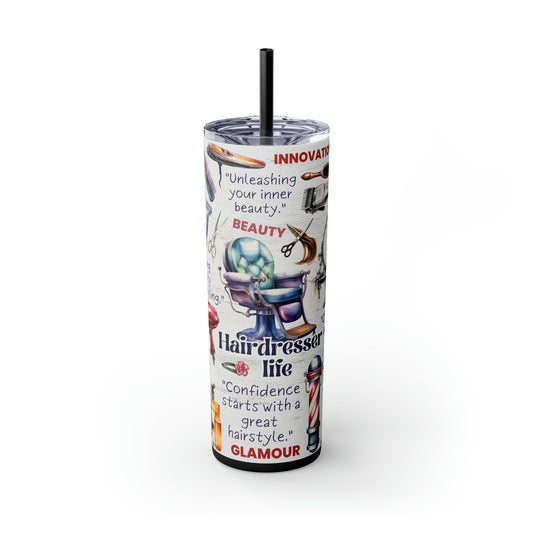 Hairdresser Life EcoChic 20oz Skinny Stainless Steel Tumbler with Straw