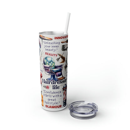 Hairdresser Life EcoChic 20oz Skinny Stainless Steel Tumbler with Straw